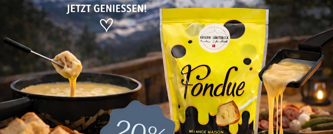 Aktion Fondue und Raclette